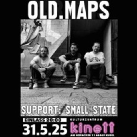 Old Maps record release Show | support: Small State - Kusel - 31.05.2025 20:00
