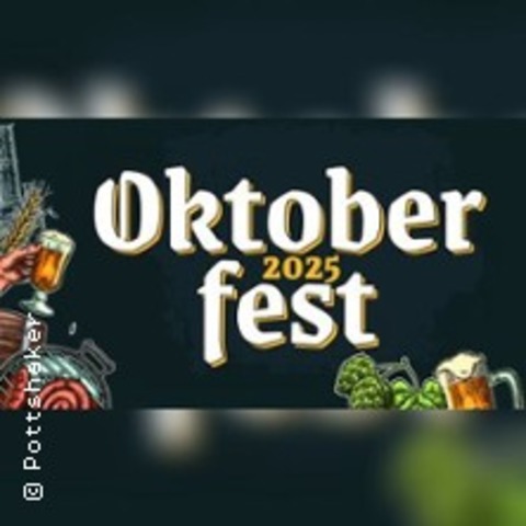 Pottshaker Oktoberfest 2025 | Autohaus Postert Oberhausen - OBERHAUSEN - 06.09.2025 18:00