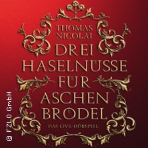 Drei Haselnsse fr Aschenbrdel - Das Live Hrspiel mit Thomas Nicolai - HANNOVER - 23.12.2025 20:15