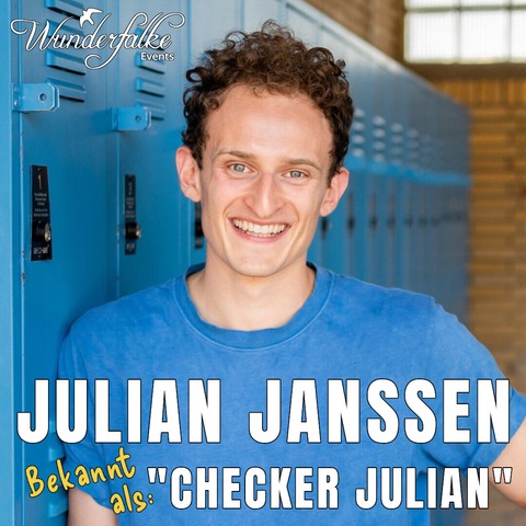 Wunderfalke: LIVE Julian Janssen &#8222;Julian LIVE 2&#8220; - Bekannt als &#8222;Checker Julian&#8220; - Bad Tlz - 15.11.2025 12:00