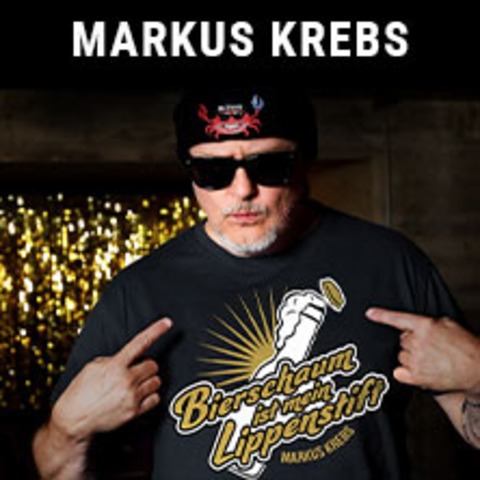 Gallery Tickets - Markus Krebs - Bierschaum ist mein Lippenstift - BERLIN - 19.11.2025 20:00