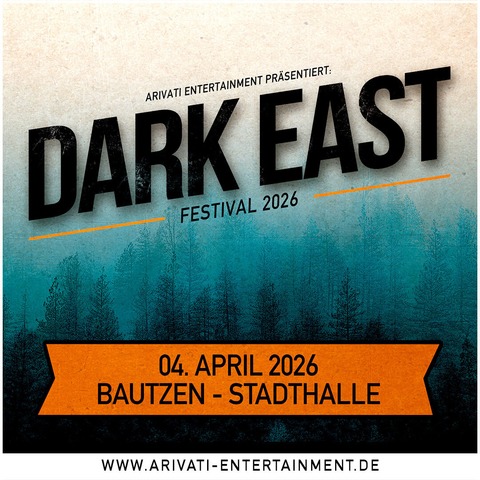 Dark East - Festival 2026 - Bautzen - 04.04.2026 18:00