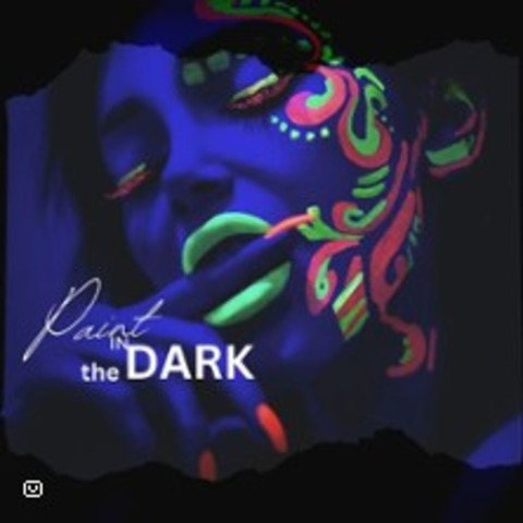 Paint in the Dark - Mannheim - Mannheim - 07.06.2025 16:00