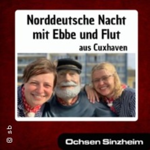 Norddeutsche Nacht mit "Ebbe & Flut" - Sinzheim - 11.10.2025 20:00
