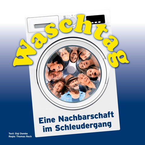 Waschtag - Eine Nachbarschaft im Schleudergang - Herne - 22.11.2025 20:00