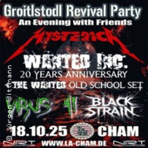 Groitlstodl Revival Party - 20 Jahre Wanted Inc. | L.A. Live Style Cafe - CHAM - 18.10.2025 19:00