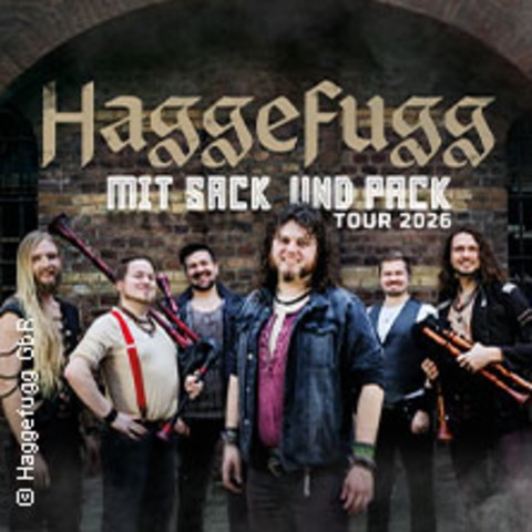 Haggefugg - Mit Sack und Pack Tour 2026 - MNCHEN - 09.05.2026 20:00
