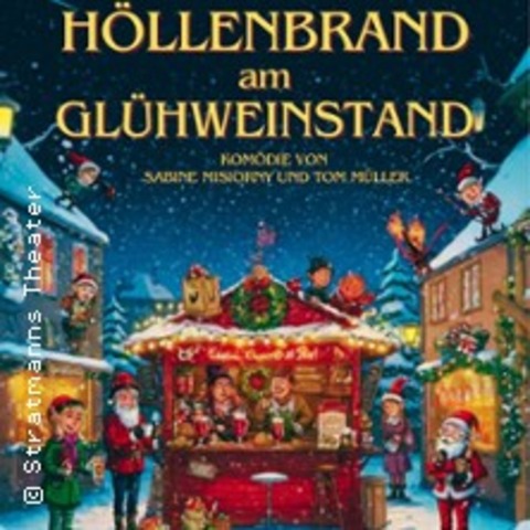 Hllenbrand am Glhweinstand - ESSEN - 21.12.2025 19:00