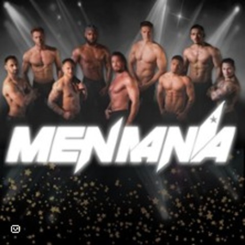 Menmania Show | Stage Darmstadt - DARMSTADT - 17.05.2025 19:00