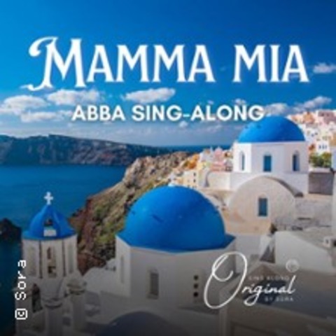 Mamma Mia Sing-Along - Mitsingparty - Abbahits zum Mitsingen - KASSEL - 05.09.2025 20:00