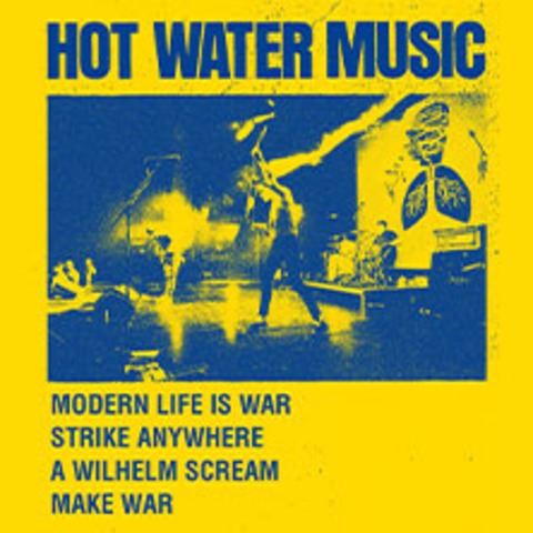 Hot Water Music - Modern Life Is War, Strike Anywhere, A Wilhelm Scream, Make War - MNCHEN - 17.10.2025 18:00