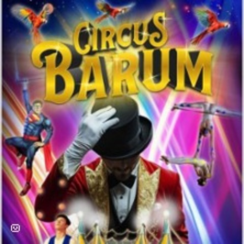 Circus Barum - AACHEN - 11.07.2025 16:00