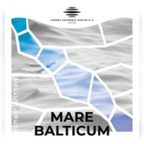 Mare Balticum: Lieder des Sommers - Berlin - 12.07.2025 20:00