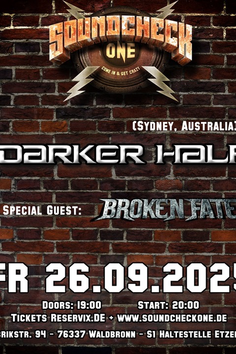 Darker Half + Broken Fate - From Sydney, Australia - Waldbronn - 26.09.2025 19:00