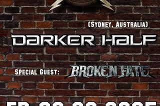 Darker Half + Broken Fate - From Sydney, Australia