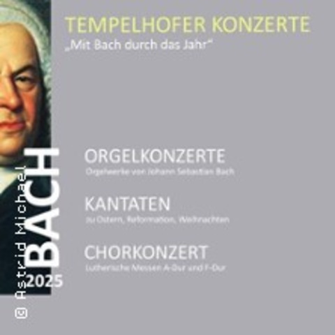 Johann Sebastian Bach Orgelkonzert - Orgelmusik zum Sommer I Triosonate - BERLIN - 27.07.2025 19:00