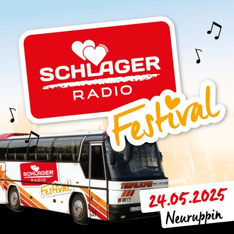 Schlager Radio-Festival - Bus-Ticket TOUR 2 - NEURUPPIN - 24.05.2025 15:00