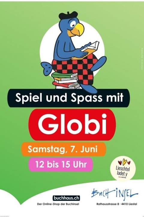 Spiel und Spass mit Globi - Liestal - 07.06.2025 12:00