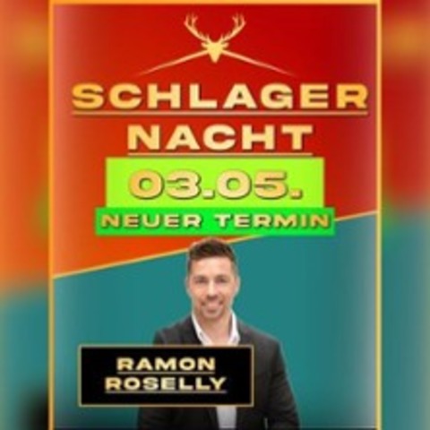 Die Schlagernacht mit Ramon Roselly | Almrausch- das Eventdorf Reutlingen - Reutlingen - 03.05.2025 21:00