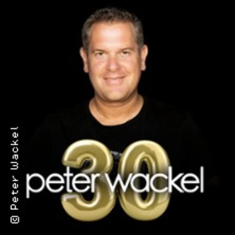 30 Jahre Peter Wackel - Das Beste aus Mallorca, Schlager & Karneval - Kln - 28.11.2026 17:00