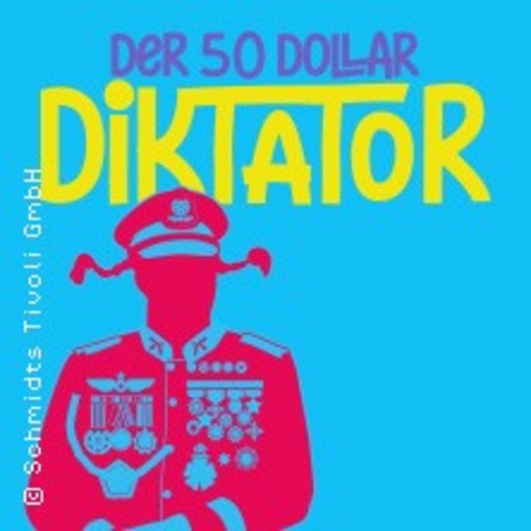 Der 50 Dollar Diktator - HAMBURG - 12.09.2025 19:00