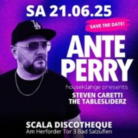 Houseklnge meets Ante Perry and Friends | Scala Discotheque Bad Salzuflen - BAD SALZUFLEN - 21.06.2025 23:00