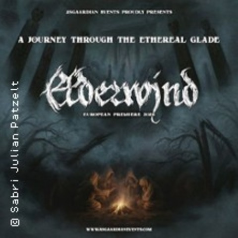 Elderwind european Premiere - BERLIN - 13.02.2026 19:00