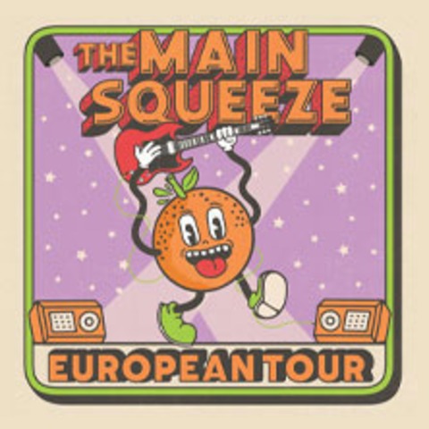 The Main Squeeze - European Tour - KLN - 03.10.2025 19:00
