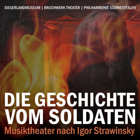 &#8222;Die Geschichte vom Soldaten&#8220; - Musiktheater zwischen Albtraum und Hoffnung - Siegen - 04.10.2025 20:00