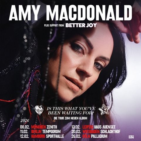 AMY MACDONALD / Support: Better Joy - IS THIS WHAT YOUVE BEEN WAITING FOR? - Wiesbaden - 20.02.2026 18:30