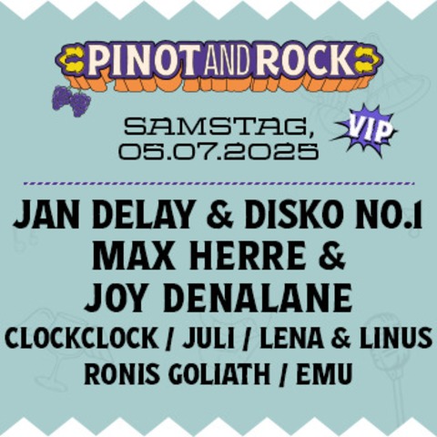VIP-Ticket: Jan Delay bei Pinot and Rock 2025 - Breisach - 05.07.2025 14:00