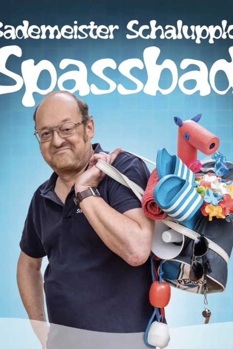 Bademeister Schaluppke &#8222;SPASSbad&#8220; - Hofheim am Taunus - 14.11.2025 20:00