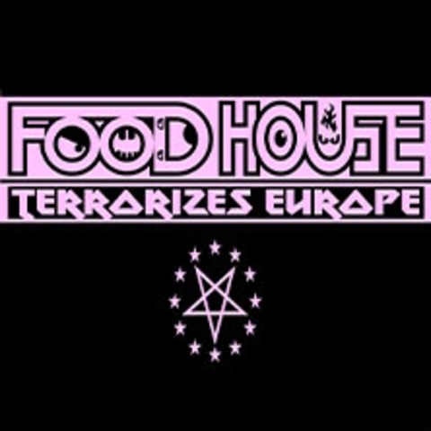 Food House - Terrorizes Europe - BERLIN - 20.09.2025 20:00