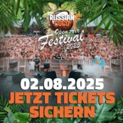 Russian Coco Open Air Festival, Summer Edition by DJ TyRo - GIESSEN - 02.08.2025 13:00