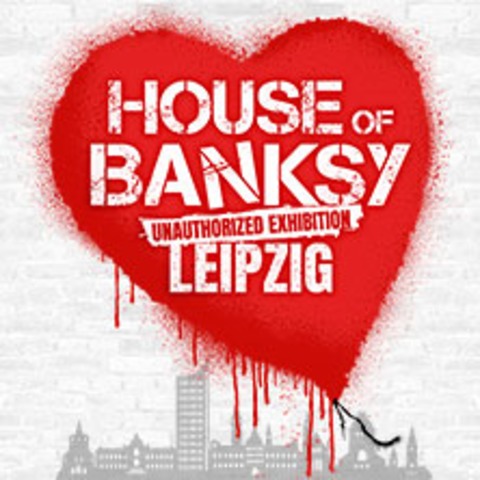 House of Banksy Leipzig | Zeitfensterticket - LEIPZIG - 05.10.2025 10:00