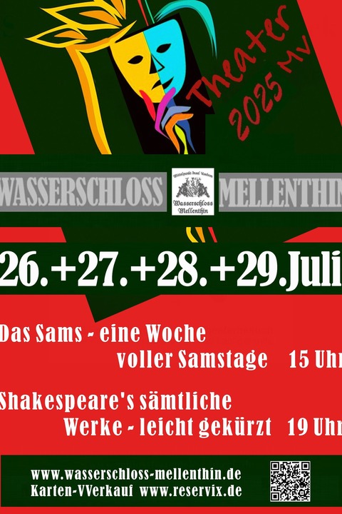 Shakespeares smtliche Werke - leicht gekrzt - Gastspiel Wasserschloss Mellenthin - Mellenthin - Insel Usedom - 26.07.2025 19:00