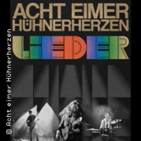 Acht Eimer Hhnerherzen - HANNOVER - 09.10.2025 20:00