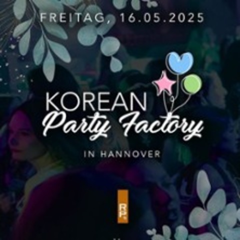 K-Pop Party Hannover | ab 18 Jahren - HANNOVER - 16.05.2025 22:30