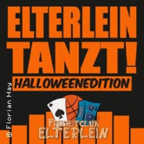 Elterlein Tanzt! Vol. 6 Disco-Night - ELTERLEIN - 01.11.2025 21:00