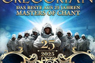 GREGORIAN - 25 Jahre Masters of Chant!