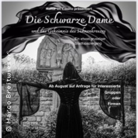 Die Schwarze Dame- und das Geheimnis des Shnekreuzes - DEIDESHEIM - 18.05.2025 17:00