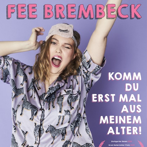 Fee Brembeck - Komm du erst mal aus meinem Alter! - Magdeburg - 16.10.2025 20:00