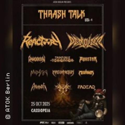 Thrash Talk Vol. 4, Reactory + Annexation + Demolizer uvm. - BERLIN - 25.10.2025 14:00