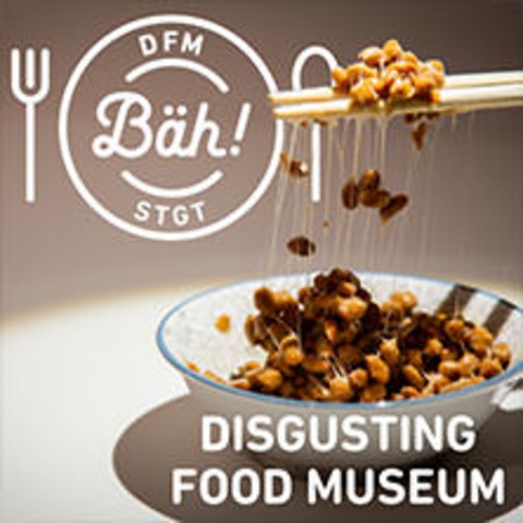 Disgusting Food Museum - Zeitfensterticket - Stuttgart - 28.06.2025 12:00
