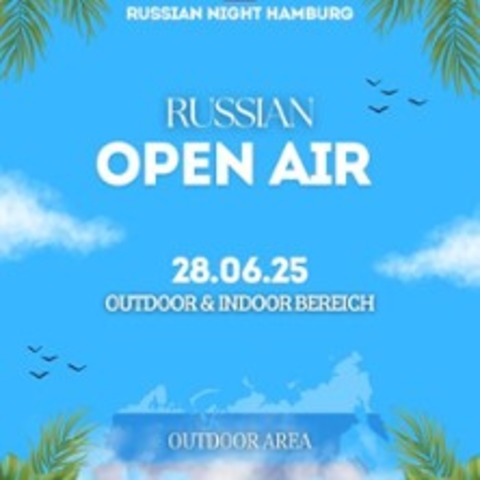 Russian Open Air - HAMBURG - 28.06.2025 17:00
