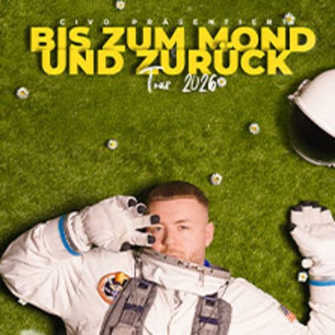 Civo - Bis zum Mond und zurck Tour 2026 - BERLIN - 16.10.2026 20:00