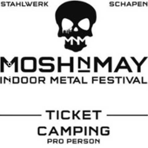 MNM 2026 - Camping MOSHNMAY - Indoor Metal Festival - SCHAPEN - 24.04.2026 12:00