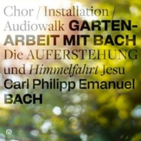 CPE Bach: Himmelfahrtsoratorium - HANAU - 31.05.2025 19:00