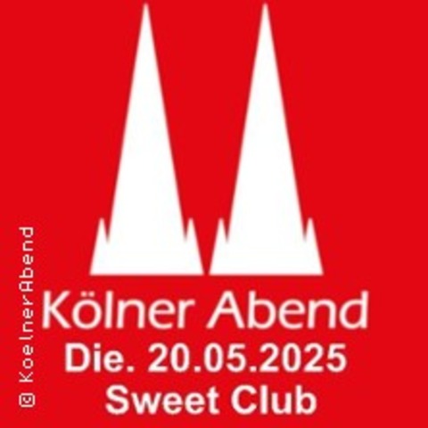 Klner Abend Mai 25 - MNCHEN - 20.05.2025 19:00