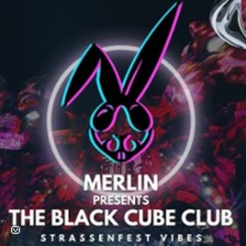 Merlin Presents - The Black Cube Club, Strassenfest Vibes - Backnang - 27.06.2025 22:00
